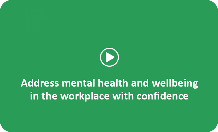 Mental health and wellbeing in the workplace webinar