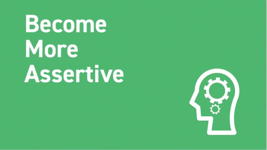 how to become more assertive